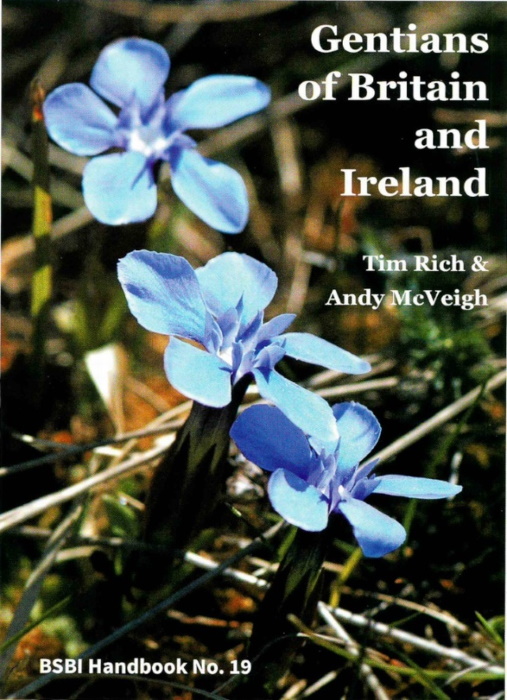 Rich, T.; McVeigh, A. - Gentians of Britain and Ireland