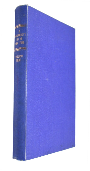 Beebe, W. - A Naturalist's Life in New York