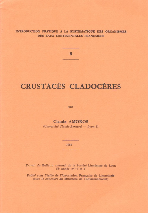 Amoros, C. - Crustacs Cladocres (Introduction pratique  la systmatique des organismes des eaux continentales franaises 5)