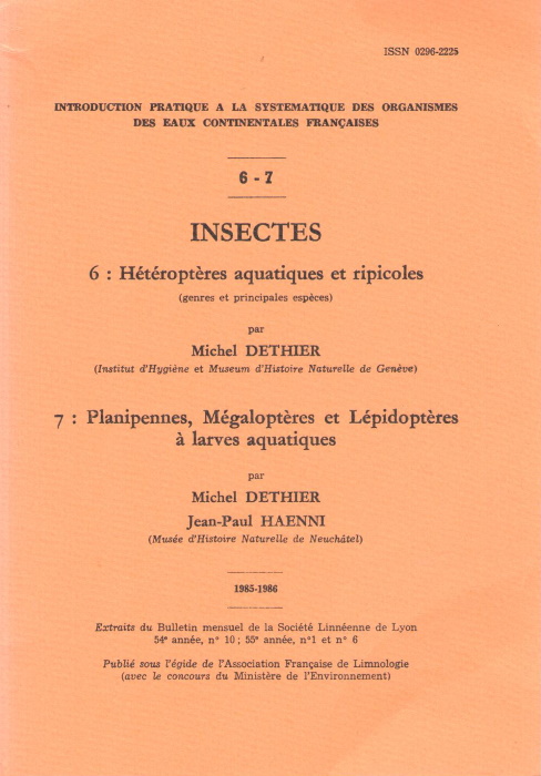 Dethier, M.; Haenni, J-P. - Insectes 6: Htroptres aquatiques et ripicoles; 7: Planipennes, Mgaloptres et Lpidoptres  larves aquatiques (Introduction pratique  la systmatique des organismes des eaux continentales franaises 6-7)
