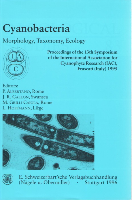 Albertano, P.; Gallon, J.R.; Caiola, M.G.; Hoffmann, L. (Eds) - Cyanobacteria: Morphology, Taxonomy, Ecology