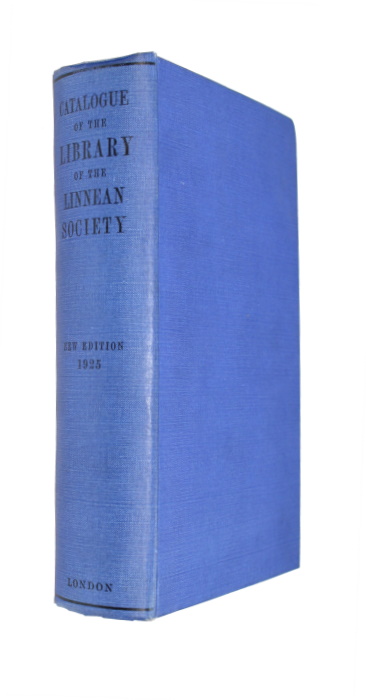 Linnean Society of London - Catalogue of the Printed Books and Pamphlets in the Library of the Linnean Society of London