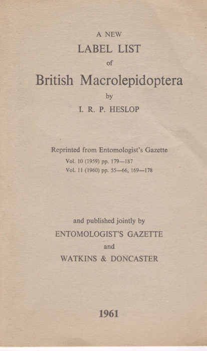Heslop, I.R.P. - A New Label List of British Macrolepidoptera