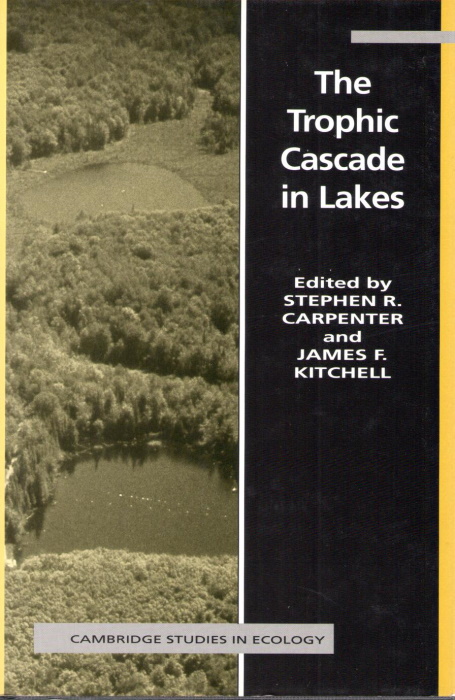 Carpenter, S.R.; Kitchell, J.F. (Eds) - The Trophic Cascade in Lakes