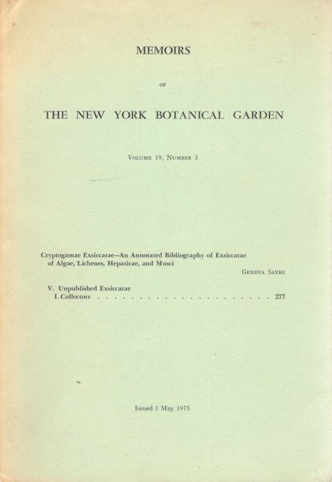 Sayre, G. - Cryptogamae Exsiccatae - An Annotated Bibliography of Published Exsiccatae of Algae, Lichens, Hepaticae, and Musci. V. Unpublished Exsiccatae. I. Collectors