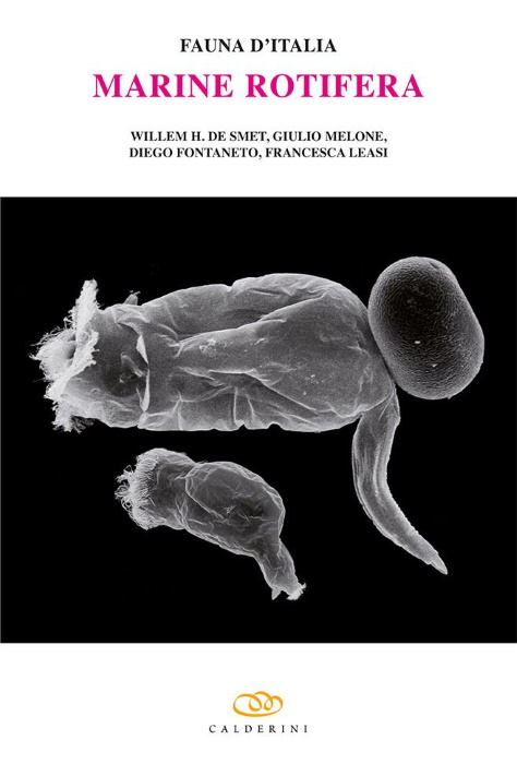 De Smet, W.H.; Diego, F.; Francesca, L.; Giulio, M. - Marine Rotifera (Fauna d'Italia 50)