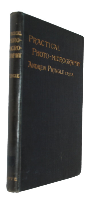 Pringle, A. - Practical Photo-Micrography