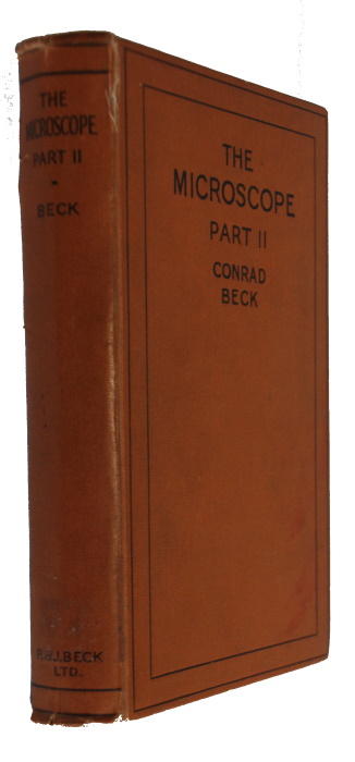 Beck, C. - The Microscope Part II: An Advanced Handbook