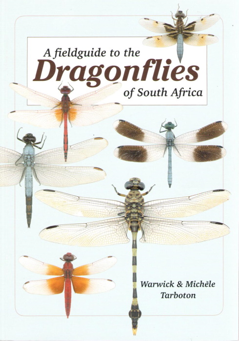 Tarboton, W.; Tarboton, M. - A Field Guide to the Dragonflies of South Africa