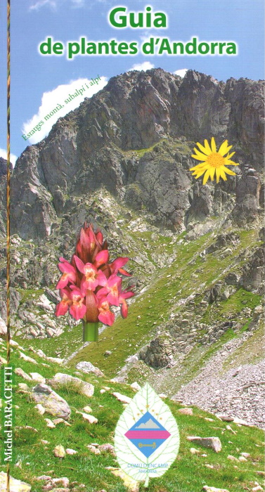 Baracetti, M. - Guia de plantes d'Andorra: Estatges mont, subalp i alp