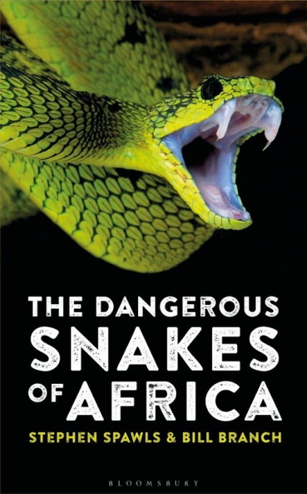 Spawls, S.; Branch, B. - The Dangerous Snakes of Africa