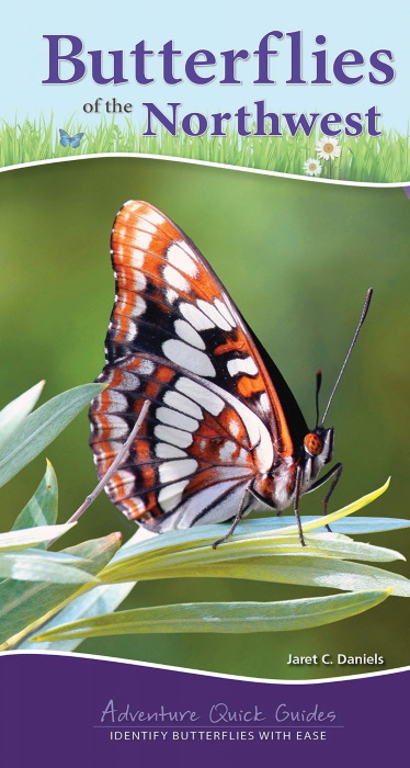 Daniels, J.C. - Butterflies of the Northwest: Your Way to Easily Identify Butterflies