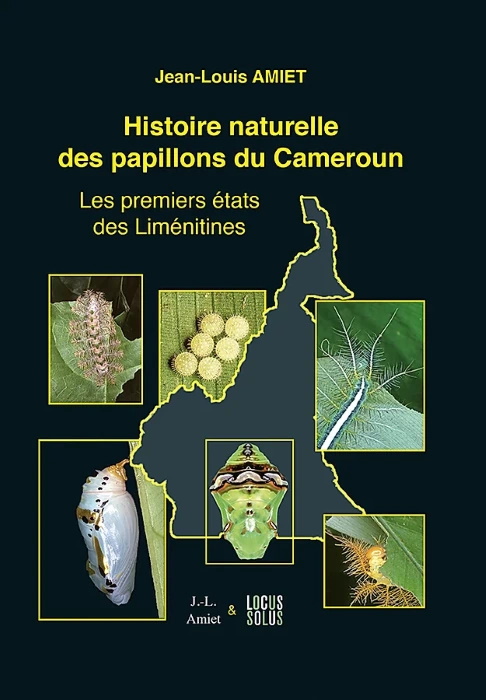 Amiet, J.-L. - Histoire naturelle des papillons du Cameroun Les premieres tats des Limnitines