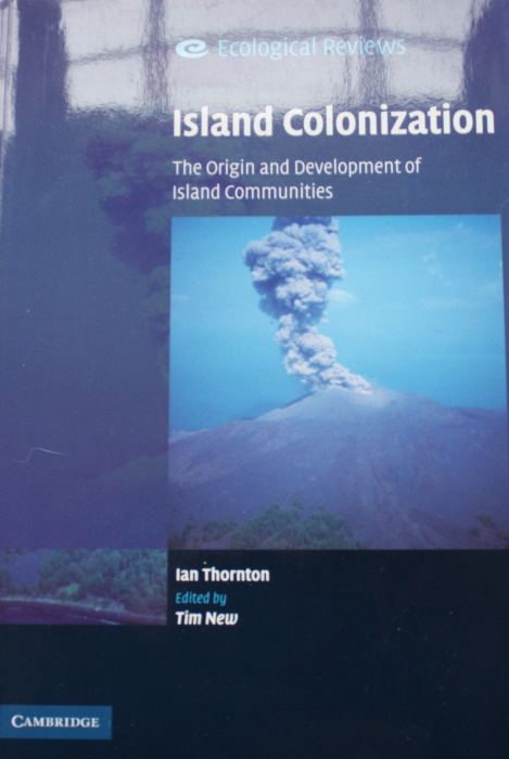 Thornton, I.; New, T. (Ed.) - Island Colonization: The Origin and Development of Island Communities