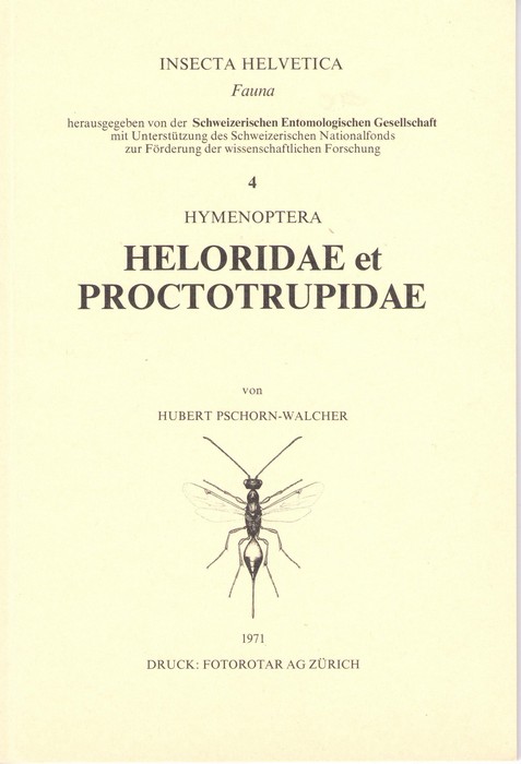 Pschorn-Walcher, H. - Insecta Helvetica Fauna 4: Hymenoptera Heloridae et Proctotrupidae