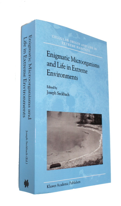 Seckbach, J. (Ed.) - Enigmatic Microorganisms and Life in Extreme Environments