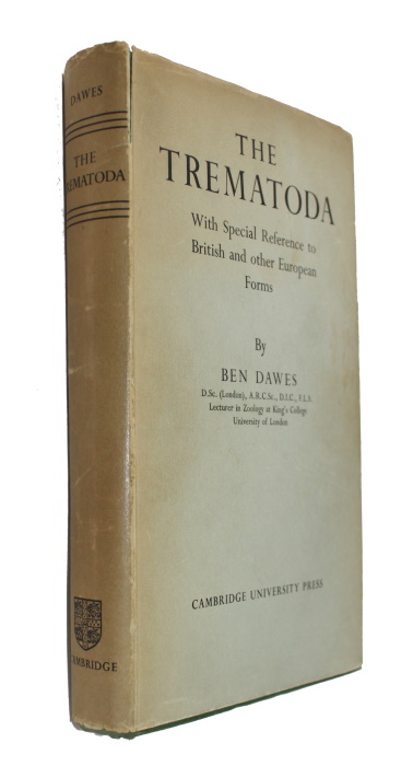 Dawes, B. - The Trematoda. With Special Reference to British and Other European Forms