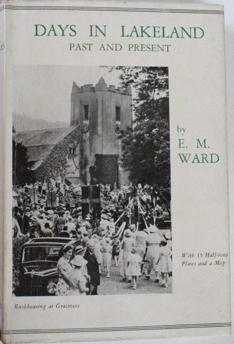 Ward, E.M. - Days in Lakeland: Past and Present