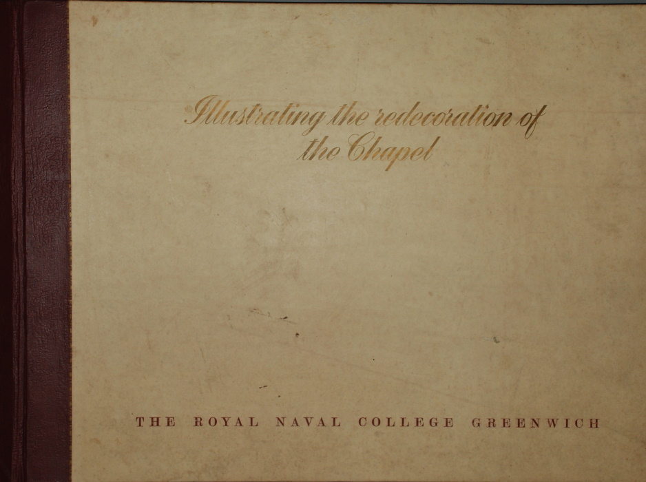 Royal Naval College Greenwich - Illustrating the Redecoration of the Chapel. The Royal Naval College, Greenwich