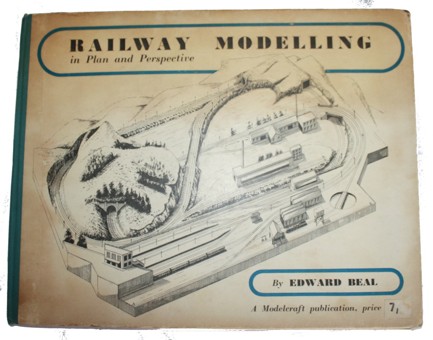 Beal, E. - Railway Modelling in Plan and Perspective