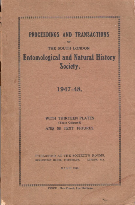 South London Entomological & Natural History Society - Proceedings and Transactions of The South London Entomological and Natural History Society 1947-1948/1948-1949/1949-1950