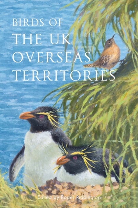 Riddington, R. - Birds of the UK Overseas Territories