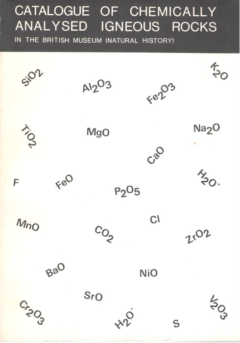 Moore, D.T.; Jones, V.; Woolley, A.R.; Bishop, A.C. - Catalogue of Chemically Analysed Igneous Rocks in the Collection of the Britsih Museum (Natural History)