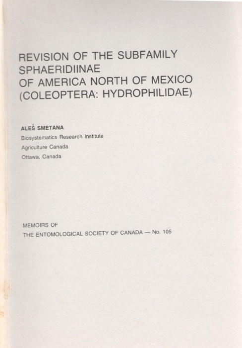 Smetana, A. - Revision of the Subfamily Sphaeridiinae of America North of Mexico (Coleoptera: Hydrophilidae)