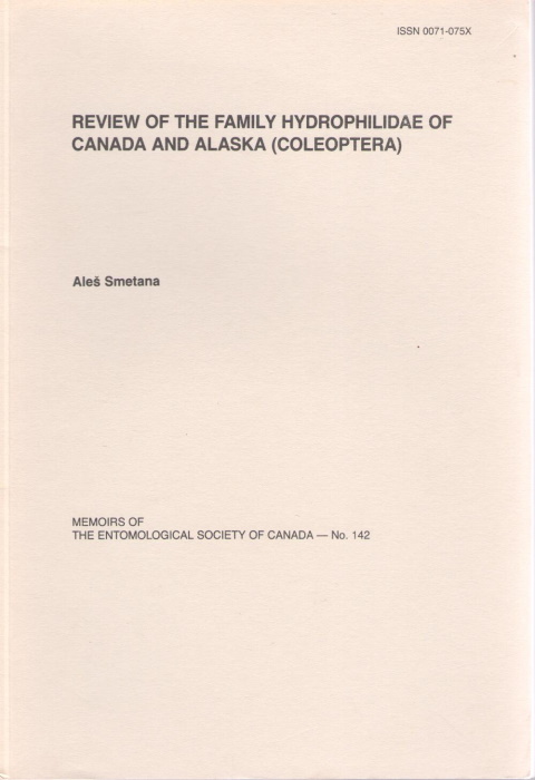 Smetana, A. - Review of the Family Hydrophilidae of Canada and Alaska (Coleoptera)