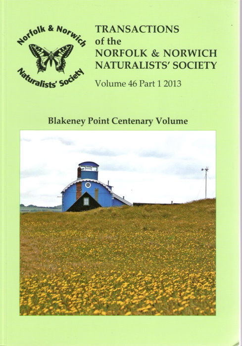  - Transactions of the Norfolk & Norwich Naturalists' Society Vol. 46, 2013: Special volume to celebrate 100 years of ownership of Blackeney Point by the National Trust