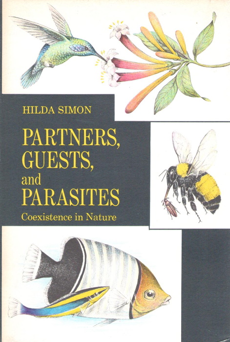 Simon, H. - Partners, Guests and Parastites: Coexistence in Nature