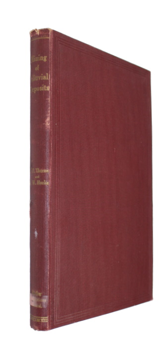 Thorne, W.E.; Hooke, A.W. - Mining of Alluvial Deposits by Dredging and Hydraulicking