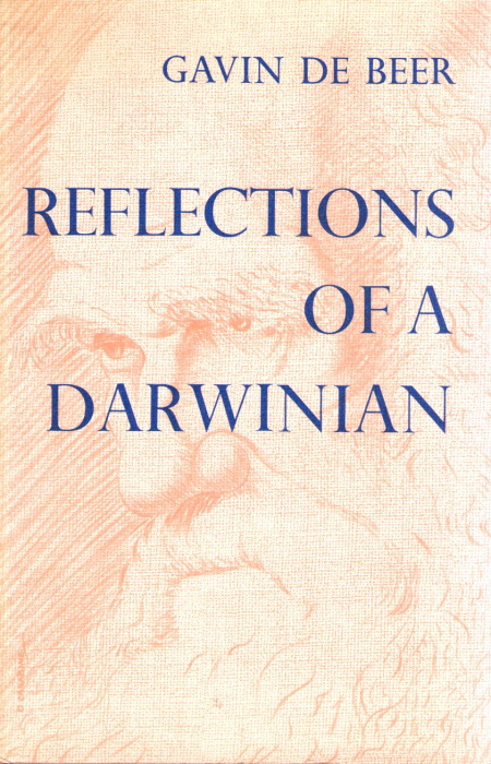 De Beer, G. - Reflections of a Darwinian: Essays and Addresses