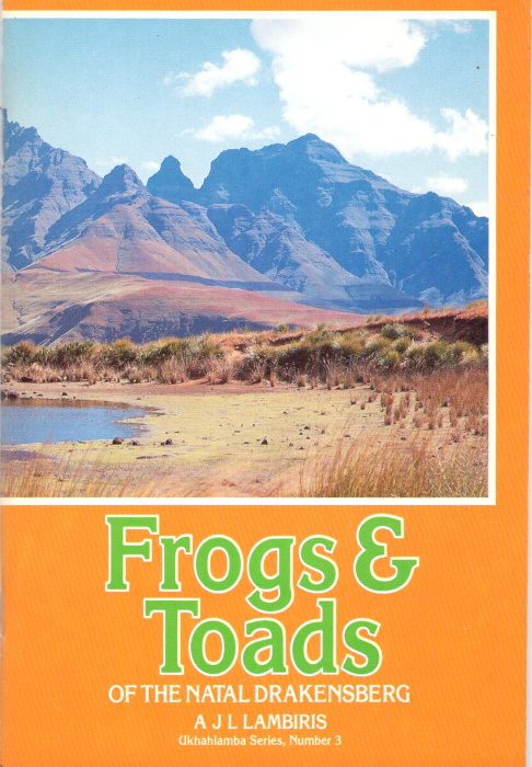 Lambiris, A.J.L. - Frogs and Toads of the Natal Drakensberg