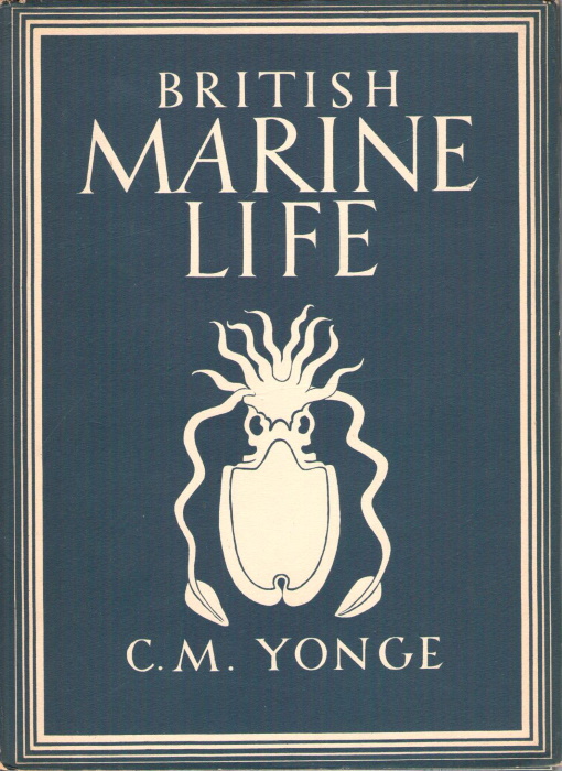 Yonge, C.M. - British Marine Life (Britain in Pictures)