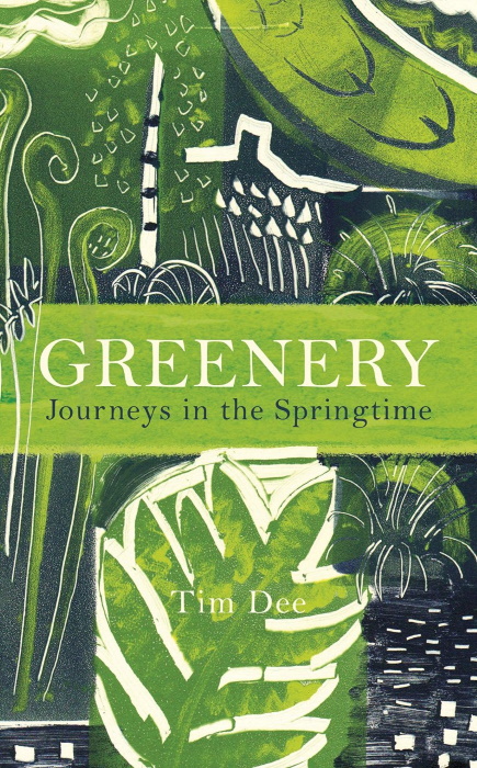 Dee, T. - Greenery: Journeys in Springtime