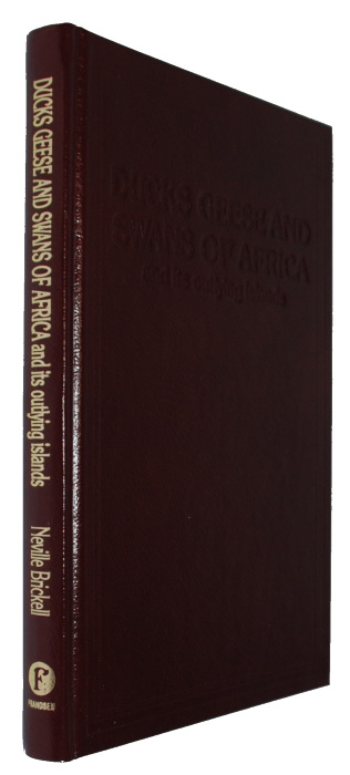 Brickell, N.; Shirley, R.M. - Ducks, Geese and Swans of Africa and its outlying islands