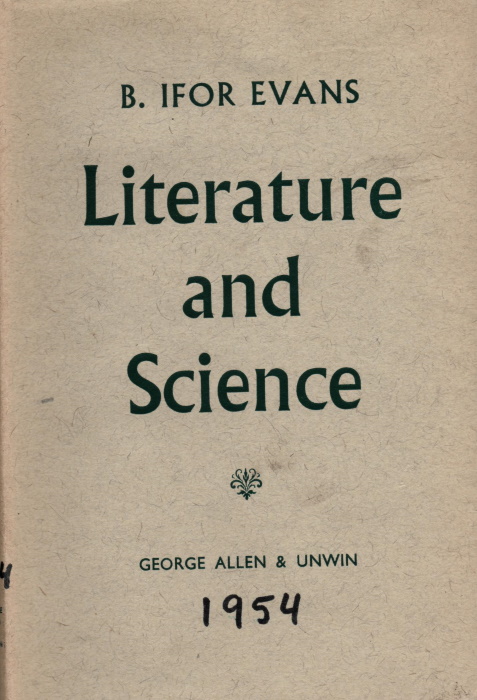 Ifor Evans, B. - Literature and Science