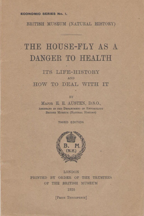 Austen, E.E. - The House-fly: as a danger to health, its life history and how to deal with it