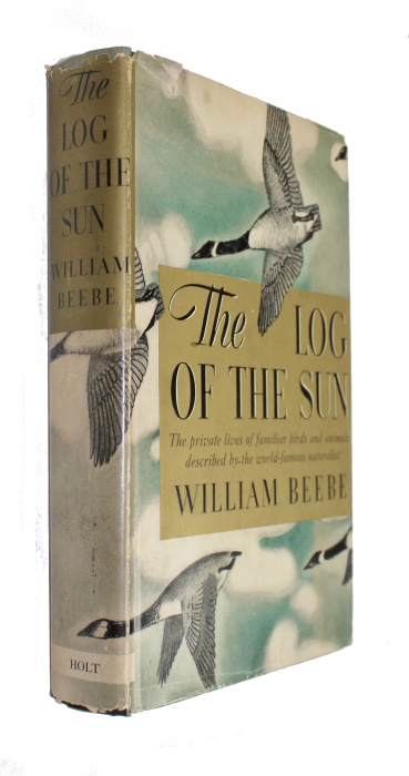 Beebe, W. - The Log of the Sun: A Chronicle of Nature's Year
