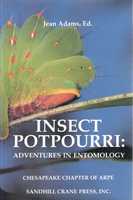 Adams, J. (Ed.) - Insect Potpourri: Adventures in Entomology