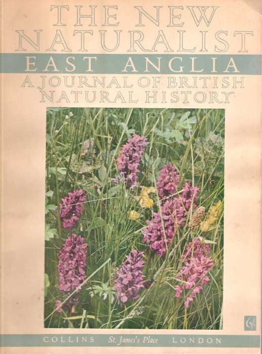 Fisher, James - The New Naturalist. A Journal of British Natural History. No. 6: East Anglia