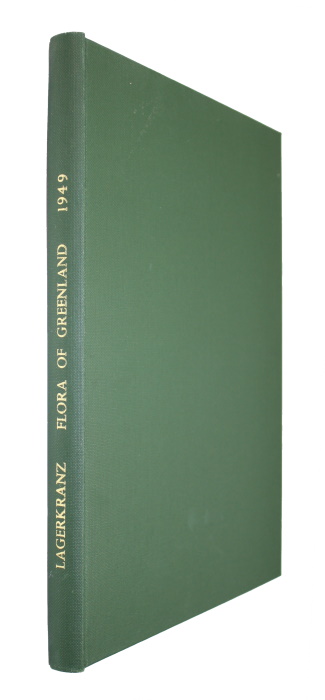 Lagerkranz, J. - Observations on the Flora of West and East Greenland made during four voyages 1934, 1936, 1938, and 1946