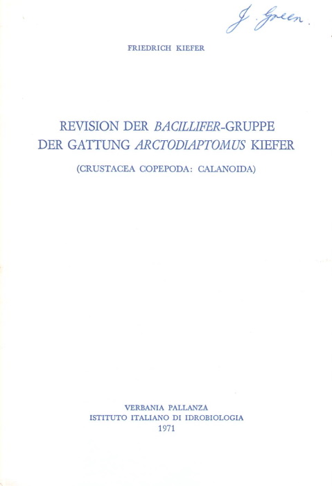 Kiefer, F. - Revision der Bacillifer-Gruppe der Gattung <i>Arctodiaptomus</i> Kiefer (Crustacea Copepoda: Calanoida)