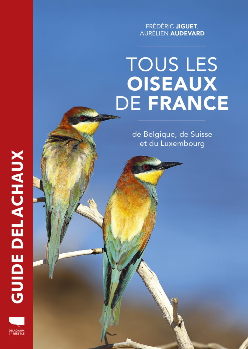 Audevard, A. - s les Oiseaux de France de Belgique, de Suisse et du Luxembourg