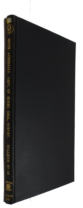 Segnit, R.W. - Geology of the Northern Part, Hundred of Macclesfield (Geological Survey of South Australia. Bull. No. 16)