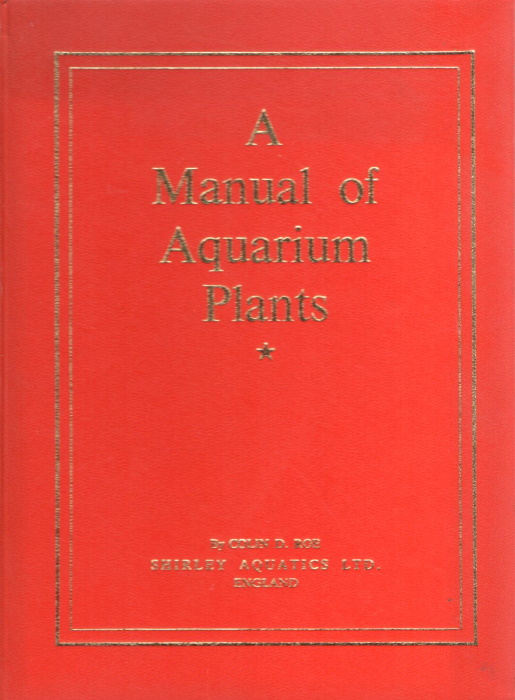 Roe, C.D. - A Manual of Aquarium Plants