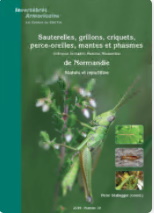 Stallegger, P. (Ed.) - Sauterelles, grillons, criquets, perce-oreilles, mantes et phasmes (Orthoptera, Dermaptera, Mantodea, Phasmatodea) de Normandie