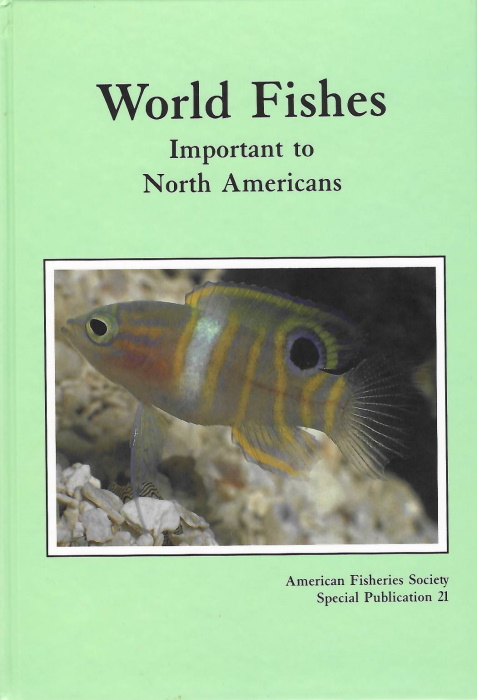 Robins, C.R. et al. - World Fishes Important to North Americans: Exclusive of Species from the Continental Waters of the United States and Canada