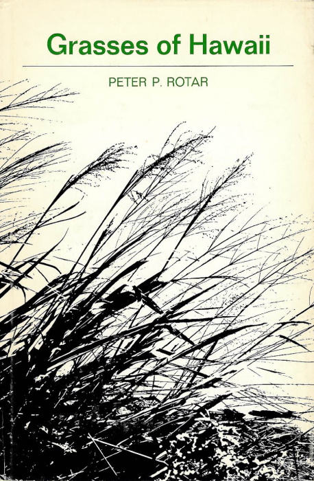 Rotar, P.P. - Grasses of Hawaii
